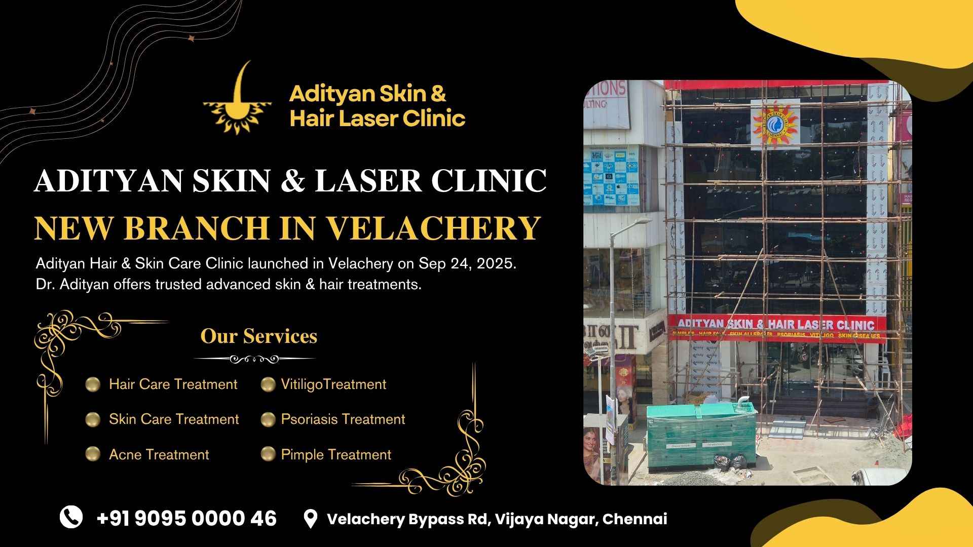 Read more about the article Adityan Skin & Laser Clinic Launched New Branch in Velachery, Chennai