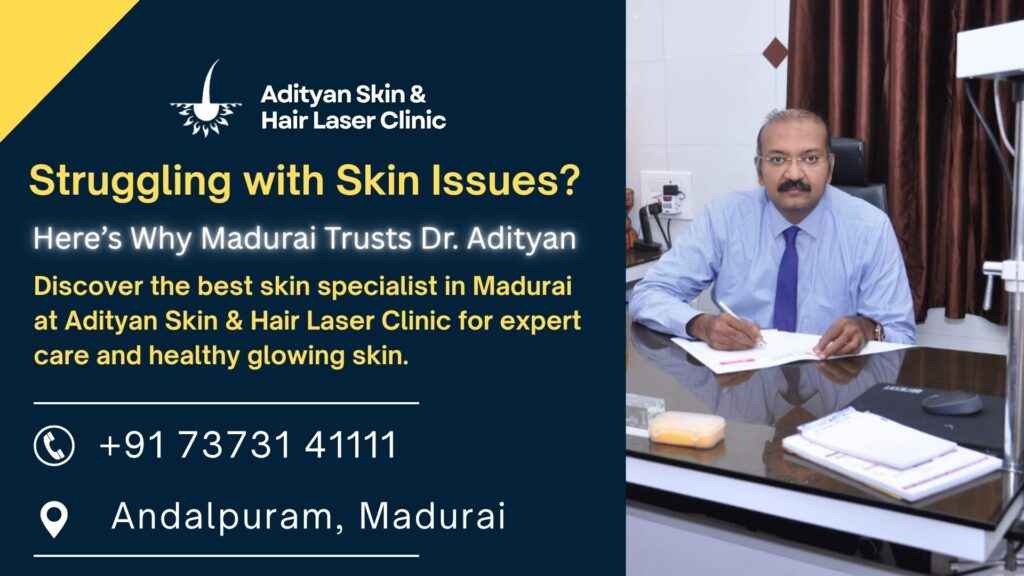 best skin specialist in madurai