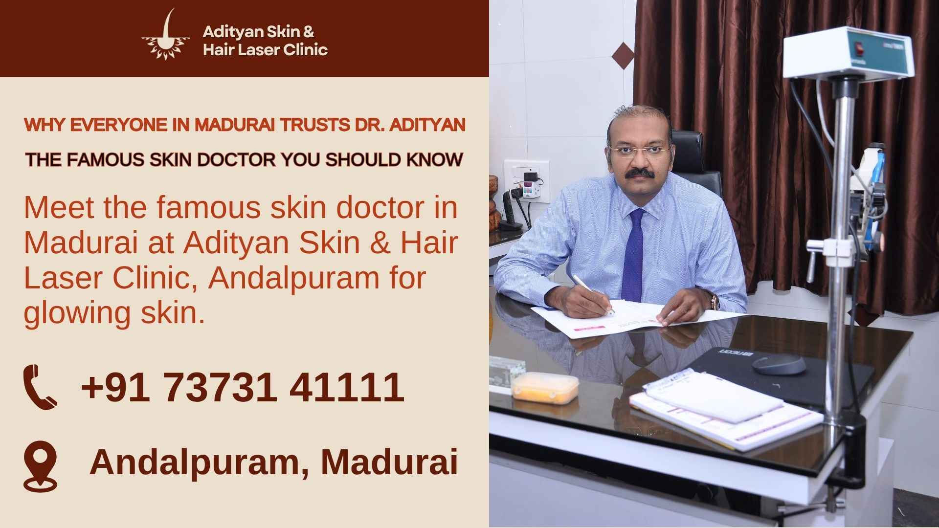 Read more about the article Why Everyone in Madurai Trusts Dr. Adityan – The Famous Skin Doctor You Should Know